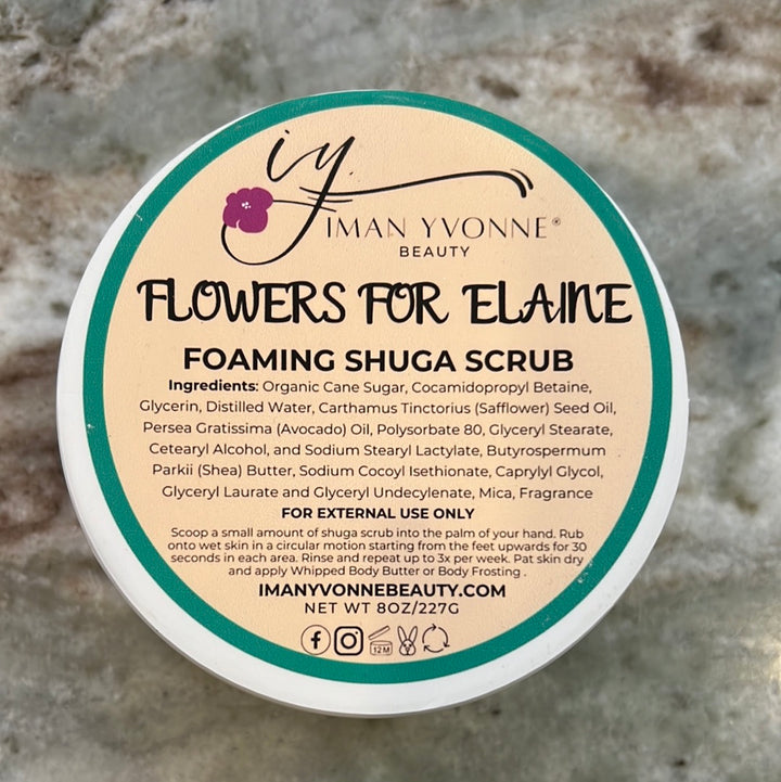 Flowers π For Elaine Foaming Shuga Scrub