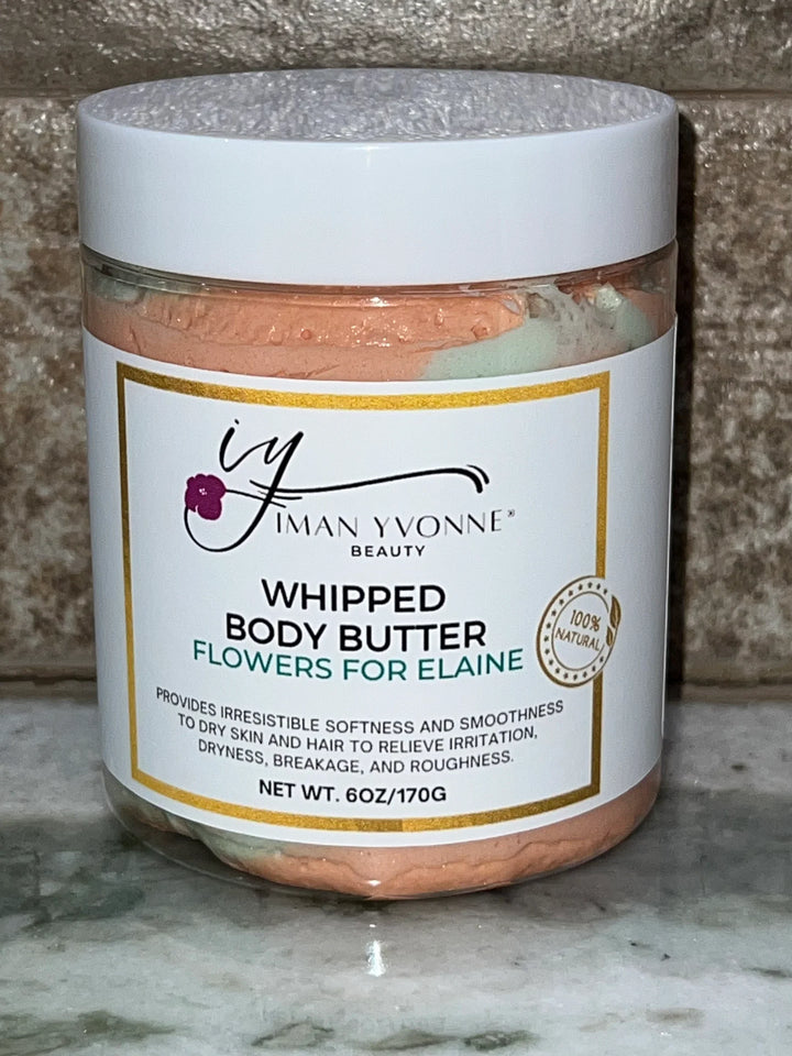 WHIPPED BODY BUTTER- FLOWERS 💐 FOR ELAINE