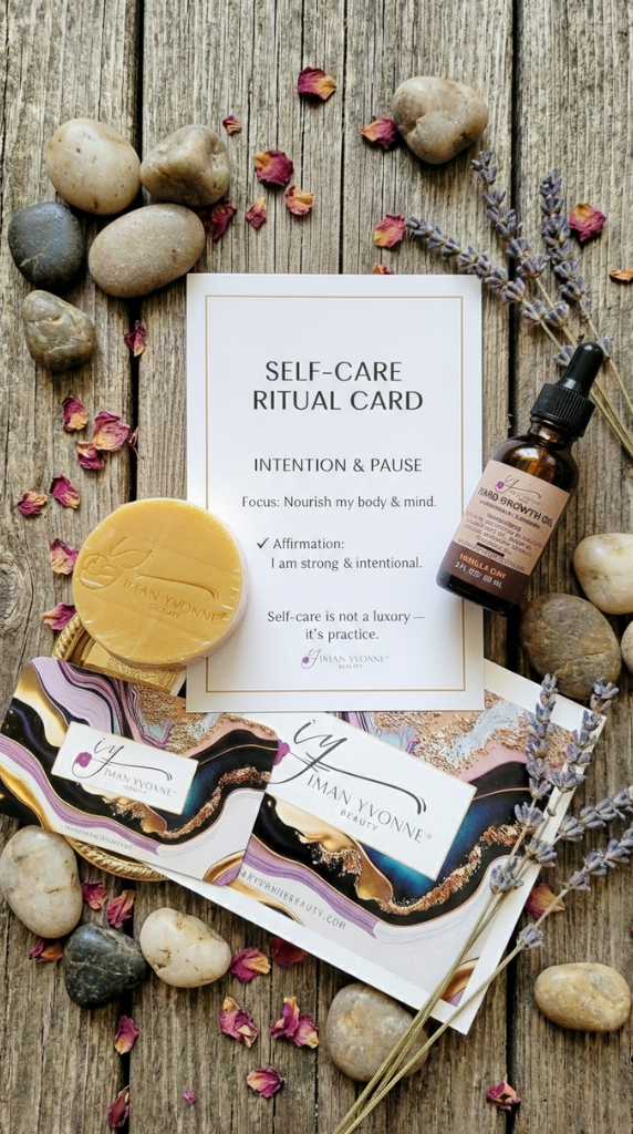 Iman Yvonne’s Self-Care Ritual™